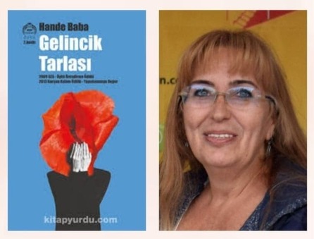 HANDE BABA VE “GELİNCİK TARLASI” ÜZERİNE/Selma Özhan